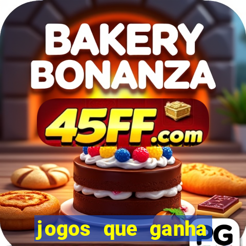 jogos que ganha dinheiro gratuito